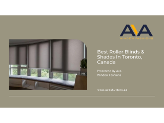 Best Roller Blinds & Shades In Toronto, Canada