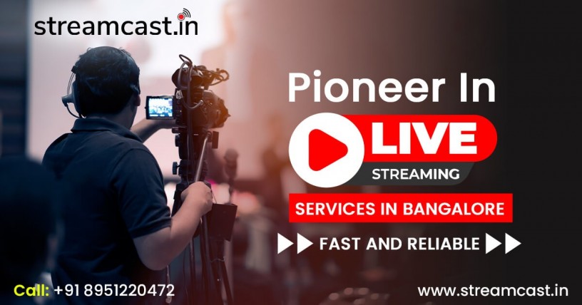 live-streaming-video-services-in-bangalore-streamcast-big-0