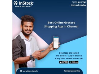 Best Online Grocery Shopping App in Chennai - InStock