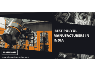 Best Polyol Manufacturers In India