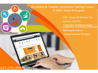Job Oriented GST Training in Delhi, Pandav Nagar, Free Accounting & Tally Certification, 100% Job Placement, Navratri Special Offer '23