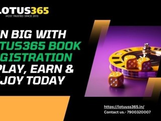 Win Big with Lotus365 Book Registration  Play, Earn & Enjoy Today