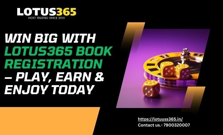 win-big-with-lotus365-book-registration-play-earn-enjoy-today-big-0