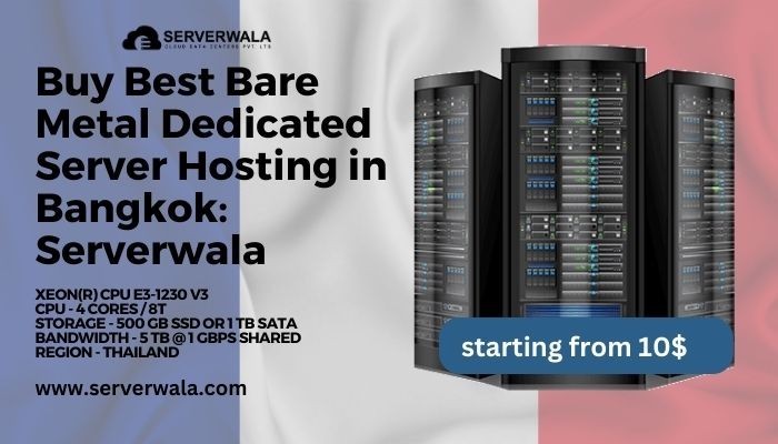 buy-best-bare-metal-dedicated-server-hosting-in-bangkok-serverwala-big-0