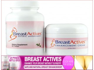Breast Actives offers women a fast-acting, effective