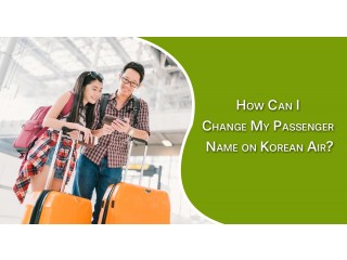 How Can I Change My Passenger Name on Korean Air?