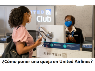 ¿Cómo poner una queja en United Airlines?