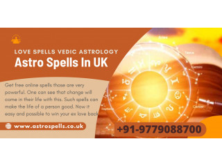 Astro Spells In UK - Best Astrologer In India