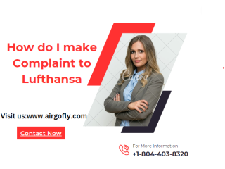 How do i raise a complaint to Lufthansa