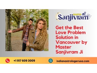 Love Problem Solution in Vancouver