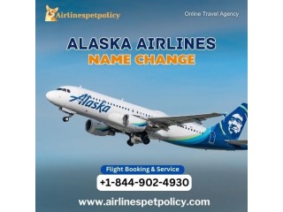 How to Change Name on Alaska Airlines