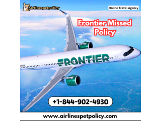 What Is the Frontier Missed Policy?