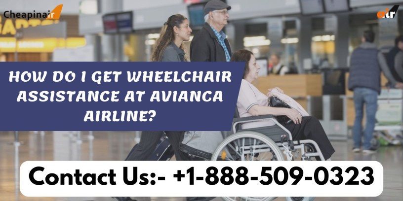 how-do-i-speak-to-someone-for-avianca-wheelchair-assistance-big-0