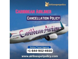 What is Caribbean Airlines Cancellation Policy