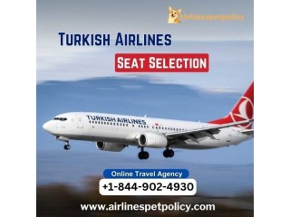 How to make Seat Selection on Turkish Airlines