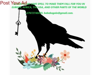 +27672740459 BLACK MAGIC LOVE SPELLS TO MAKE THEM FALL FOR YOU BY BABA KAGOLO.