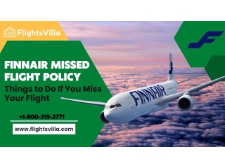 Finnair Missed Flight Policy  Things to Do If You Miss Your Flight