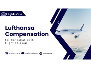 Lufthansa Compensation For Cancellation Or Flight Delayed