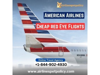 How to find a Cheap red eye flights with American Airlines?