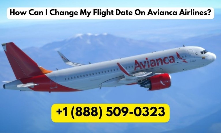 how-far-in-advance-can-i-change-my-avianca-flight-date-big-0