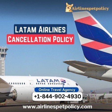 what-is-latam-airlines-cancellation-policy-big-0