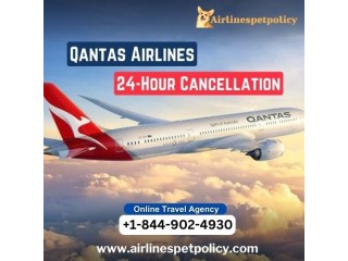 Can I cancel My Qantas flight within 24 hours?