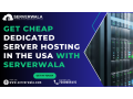 get-cheap-dedicated-server-hosting-in-the-usa-with-serverwala-small-0