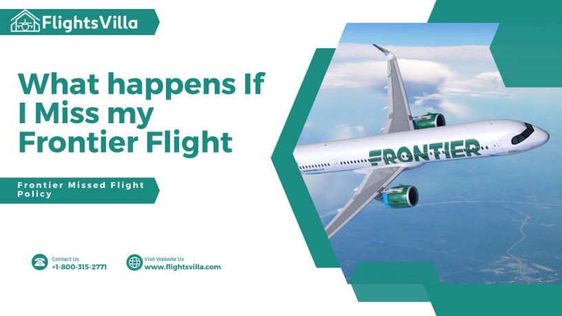 what-1-800-315-2771-happens-if-i-miss-my-frontier-flight-big-0