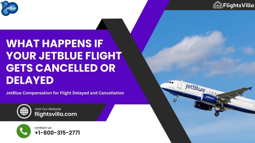 jetblue-1-800-315-2771-compensation-for-flight-delayed-and-cancellation-big-0