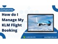 how-do-i-manage-my-klm-flight-booking-small-0