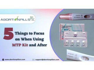5 Things to Focus on When Using MTP Kit and After
