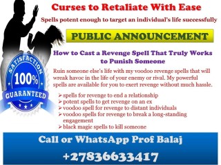 Extremely Efficient Revenge Spells to Punish Someone for Their Deeds, Death Spells That Work Overnight (WhatsApp: +27836633417)