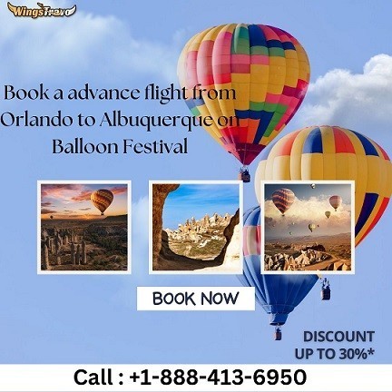 1-888-413-6950-book-a-advance-flight-from-orlando-to-clovis-portales-on-balloon-festival-big-0