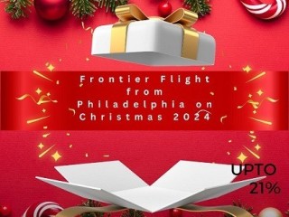 +1 (844) 414-9223 Book Long Weekend Frontier Flight from Philadelphia on Christmas 2024