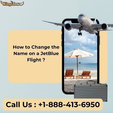 1-888-413-6950-how-to-change-the-name-on-a-jetblue-flight-booking-big-0