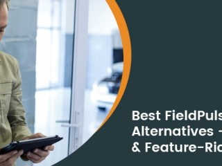 Top 5 FieldPulse Alternative Solutions at More Affordable Rates