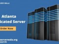 buy-the-fully-managed-dedicated-server-in-atlanta-at-cheap-price-small-0