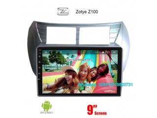Zotye Z100 Car audio radio update android GPS navigation camera