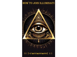 How to Join Illuminati Brotherhood in Free State {+27633966666}